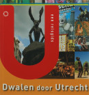 Dwalen door Utrecht