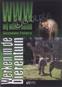 WWW-Beroepen Werken in de dierentuin