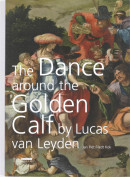 The Dance around the Golden Calf