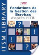 Foundations of IT Service Management French version