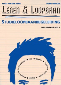 Leren & Loopbaan, Studieloopbaanbegeleiding MBO niveau 2 deel 2