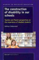 The construction of disability in our schools