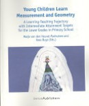 Young Children Learn Measurement and Geometry