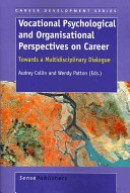 Vocational psychological and organisational perspectives on career