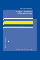 European Studies in Private Law European Contract Law and the Welfare State
