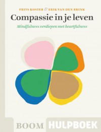 Boom Hulpboek Compassie in je leven - Mindfulness verdiepen met heartfulness
