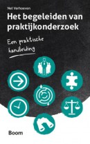 Het begeleiden van praktijkonderzoek - Een praktische handleiding