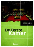 De eerste kamer - Jaarboek parlementaire geschiedenis 2015