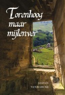 Torenhoog maar mijlenver