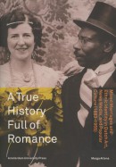 A True History Full of Romance
