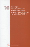 Oneerlijke handelspraktijken: praktijkervaringen in Belgi¿ met de sanctie van artikel 41 WMPC