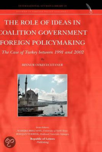 The Role of Ideas in Coalition Government Foreign Policymaking