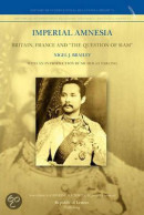 Imperial Amnesia: Britain, France and "the Question of Siam"