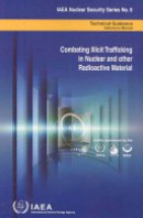 Combating Illicit Trafficking in Nuclear and Other Radioactive Material