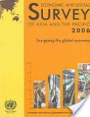 Economic And Social Survey of Asia And the Pacific 2006