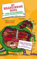 Het waanzinnige boek over de billosaurus en andere prehistorische wezens