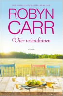 Robyn Carr - Vier vriendinnen