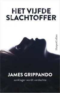 James Grippando - Het vijfde slachtoffer
