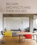 Belgian architects and their homes