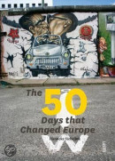 The 50 days that changed Europe