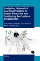 Analysing Networked Learning Practices in Higher Education and Continuing Professional Development