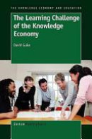 Knowledge and learning in the Knowledge Economy