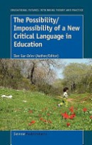 The Possibility/Impossibility of a New Critical language in Education