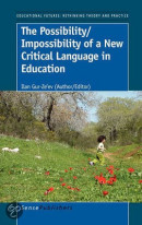 The Possibility/Impossibility of a New Critical language in Education