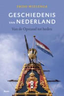 Geschiedenis van Nederland - Van de opstand tot heden