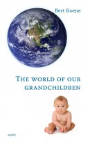 "The world of our grandchildren"