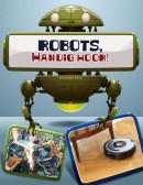 Robots in actie - Robots, handig hoor!