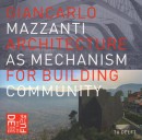 Architecture as mechanism for building community
