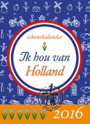 Ik hou van Holland scheurkalender 2016