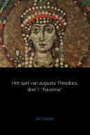 Het spel van augusta Theodora, deel 1 
