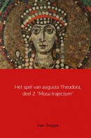 Het spel van augusta Theodora, deel 2 