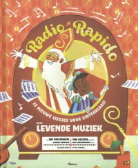 Radio Rapido: 13 nieuwe liedjes voor Sinterklaas