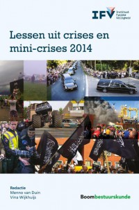 Lessen uit crises en mini-crises 2014