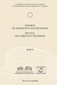 Reports of judgments and decisions / recueil des arrets et decisions 2010-V