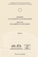 Reports of judgments and decisions / recueil des arrets et decisions 2010-V