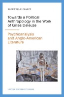 Figures of the Unconscious Towards a political anthropology in the work of gilles deleuze