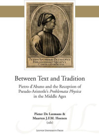 Mediaevalia Lovaniensia - Series 1/Studia Between Text and Tradition