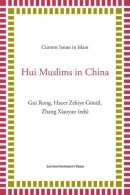 Current Issues in Islam Hui Muslims in China