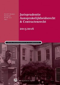 Boom Jurisprudentie en documentatie Jurisprudentie Aansprakelijkheidsrecht & Contractenrecht 2015/2016