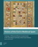 Late Antique and Early Medieval Iberia Visions of the End in Medieval Spain