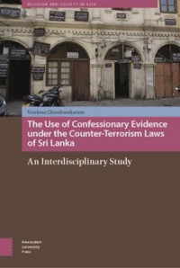 Religion and Society in Asia The use of confessionary evidence under the counter-terrorism laws of sri lanka