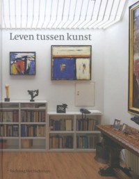 Leven tussen Kunst - Collectie Het Esch-Huys