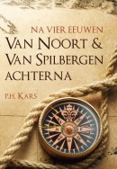 Na vier eeuwen Van Noort & Van Spilbergen achterna