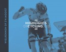 Highlights of Cycling - wielerjaarboek 2015 * INTRODUCTIEKORTING t/m 31-12-2015