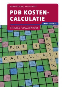 PDB Kostencalculatie met resultaat Theorie- /Opgavenboek
