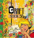 Craft your day